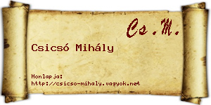 Csicsó Mihály névjegykártya